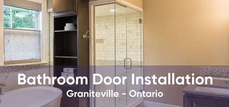 Bathroom Door Installation Graniteville - Ontario