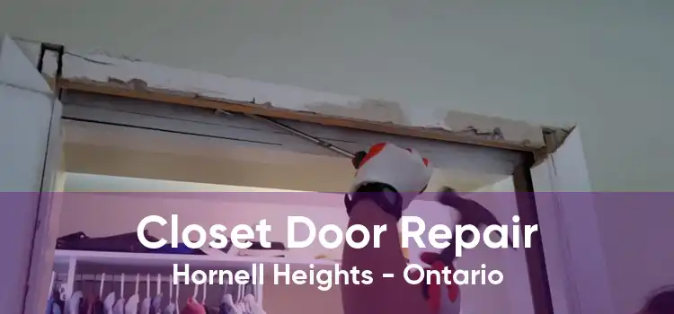 Closet Door Repair Hornell Heights - Ontario