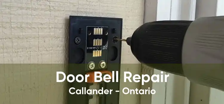 Door Bell Repair Callander - Ontario