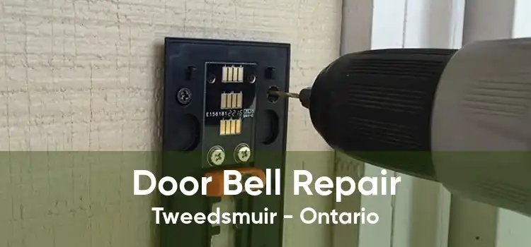Door Bell Repair Tweedsmuir - Ontario