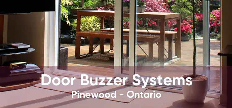 Door Buzzer Systems Pinewood - Ontario