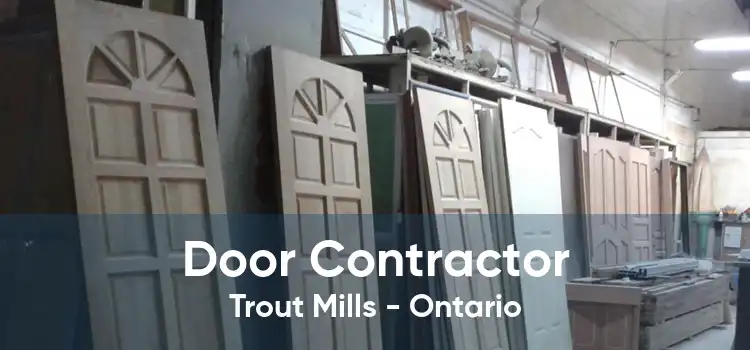 Door Contractor Trout Mills - Ontario
