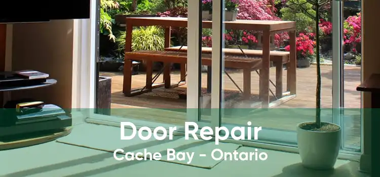 Door Repair Cache Bay - Ontario