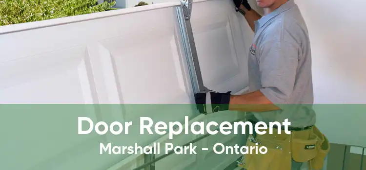 Door Replacement Marshall Park - Ontario