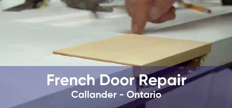 French Door Repair Callander - Ontario
