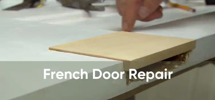 French Door Repair 