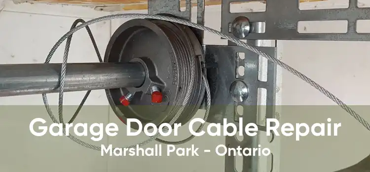 Garage Door Cable Repair Marshall Park - Ontario