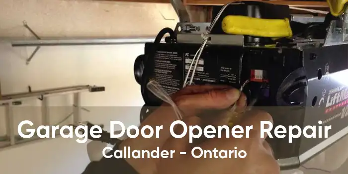 Garage Door Opener Repair Callander - Ontario