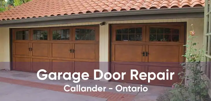 Garage Door Repair Callander - Ontario