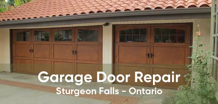 Garage Door Repair Sturgeon Falls - Ontario