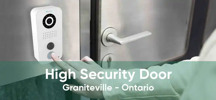 High Security Door Graniteville - Ontario