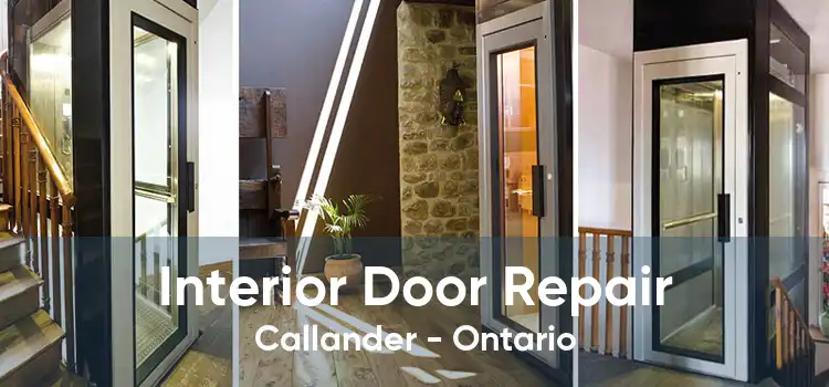 Interior Door Repair Callander - Ontario