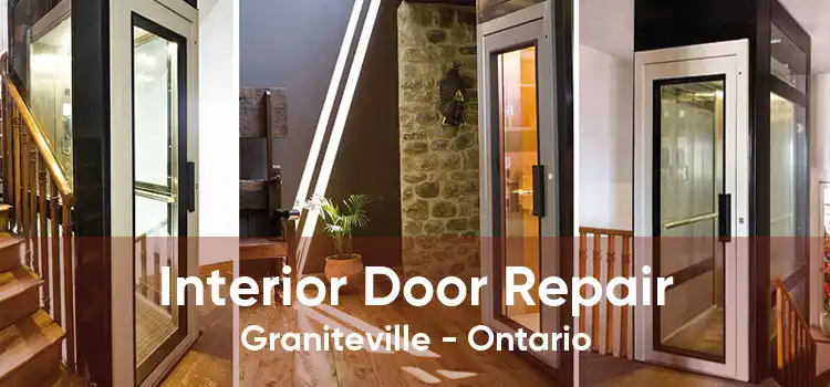 Interior Door Repair Graniteville - Ontario