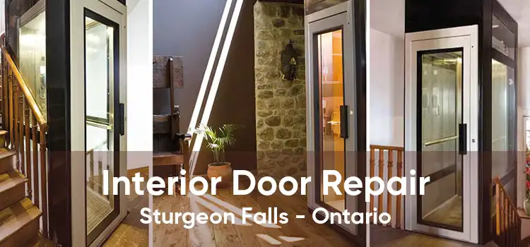 Interior Door Repair Sturgeon Falls - Ontario