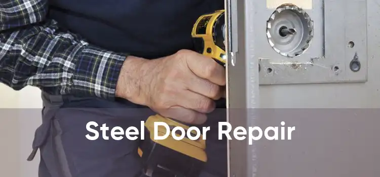 Steel Door Repair 