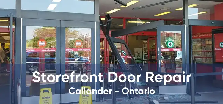 Storefront Door Repair Callander - Ontario
