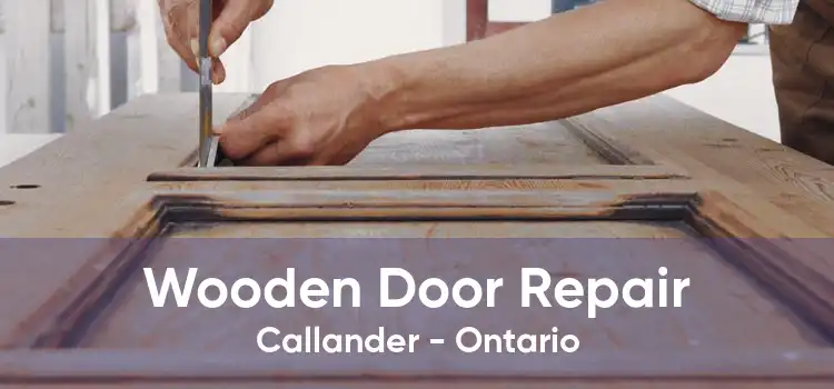 Wooden Door Repair Callander - Ontario